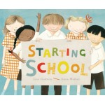 Starting School  - by Jane Godwin